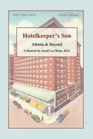 Hotelkeeper's Son: Atlanta  Beyond 1098318447 Book Cover