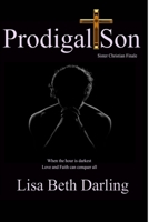Prodigal Son 1536970336 Book Cover