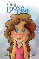 One Loose Tooth 1735734802 Book Cover