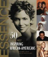 Essence: 50 of the Most Inspiring African-Americans 1931933200 Book Cover
