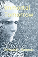 Immortal Tomorrow B09ZCQX926 Book Cover