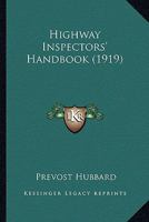 Highway Inspectors' Handbook 0548578354 Book Cover