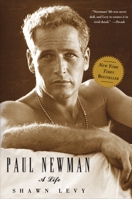 Paul Newman: A Life 0307353753 Book Cover