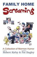 Family Home Screaming 1481898574 Book Cover