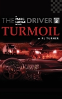 The Driver Book III: Turmoil 198616005X Book Cover