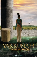 YAKKUNAH la semilla del amor /LIMPUS B08W7SQMSH Book Cover