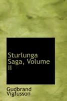 Sturlunga Saga; Volume II 1016100795 Book Cover