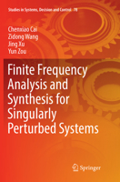 Finite Frequency Analysis and Synthesis for Singularly Perturbed Systems 3319454048 Book Cover