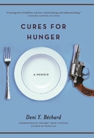 Cures for Hunger: A Memoir 1571313311 Book Cover