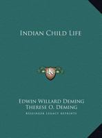 Indian Child Life 1163160407 Book Cover