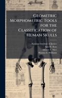 Geometric Morphometric Tools for the Classification of Human Skulls 1025081331 Book Cover