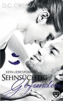 Sehnsüchtig Gefunden: Kein Liebesroman 1502850117 Book Cover