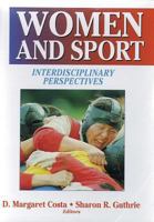 Women and Sport: Interdisciplinary Perspectives 0873226860 Book Cover