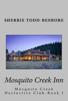 Mosquito Creek Inn (The Mosquito Creek Detective Club Book 1) 1493743163 Book Cover