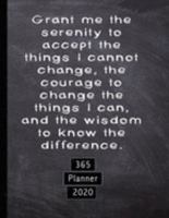 Grant me the serenity 365 Planner 2020: Recovery planner diary to support your mental wellbeing, keep track of affirmations and reflection and keep a ... blackboard cover art design (Recovery rocks) 1691488577 Book Cover