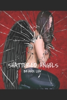 Shattered Angels 1654558052 Book Cover