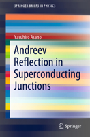 Andreev Reﬂection in Superconducting Junctions 9811641641 Book Cover