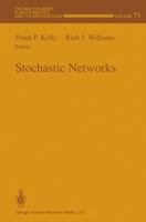 Stochastic Networks (Ima Volumes in Mathematics and Its Applications) 1475724209 Book Cover