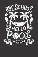 Notebook: Last Day Of School Pool Party Summer Vacation Dot Grid Dotted 6x9 120 Pages 1083016628 Book Cover