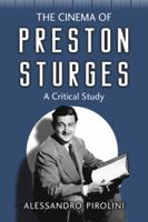 The Cinema of Preston Sturges: A Critical Study 0786443588 Book Cover