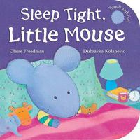 Sleep Tight, Little Mouse 184506271X Book Cover