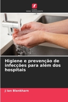 Higiene e prevenção de infecções para além dos hospitais 6206322378 Book Cover