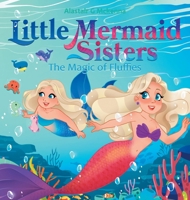 Little Mermaid Sisters 1739480260 Book Cover
