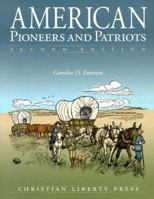 American Pioneers and Patriots, Second Edition