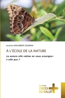 À l'École de la Nature (French Edition) 6206170594 Book Cover
