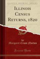 Illinois census returns, 1820 1527769615 Book Cover