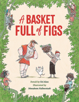 A Basket Full of Figs 1784384720 Book Cover