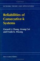Reliabilities of Consecutive-K Systems 0792366611 Book Cover