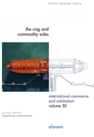 The CISG and Commodity Sales (30) 9462363161 Book Cover