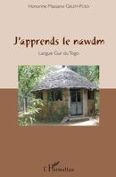J'apprends le nawdm: Langue Gur du Togo (French Edition) 2343104921 Book Cover