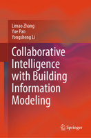 Collaborative Intelligence with Building Information Modeling 9819239761 Book Cover