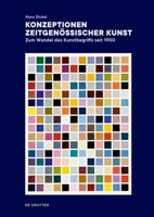 Konzeptionen zeitgenössischer Kunst: Zum Wandel des Kunstbegriffs seit 1900 (German Edition) 3111405559 Book Cover