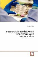 Beta-thalassaemia: Arms PCR Technique 3639345363 Book Cover
