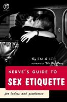 Nerve's Guide to Sex Etiquette for Ladies and Gentlemen 0452285097 Book Cover
