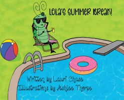 Lola's Summer Break B0FVJKRBZG Book Cover