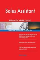 Sales Assistant Red-Hot Career Guide; 2542 Real Interview Questions 1987605128 Book Cover