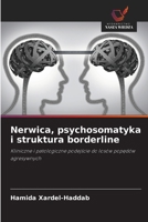 Nerwica, psychosomatyka i struktura borderline (Polish Edition) 6209704166 Book Cover
