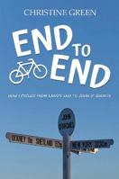 End to End: How I Cycled From Land's End to John O' Groats 1913637549 Book Cover