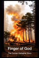 The Conner Gallagher Story: Resilience and Survival in the 1825 Miramichi Wildfire 1738334910 Book Cover