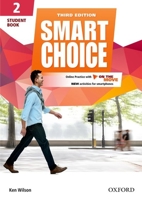 Smart Choice: Level 2: Student Book with Online Practice and On The Move: Smart Learning - on the page and on the move 0194602737 Book Cover
