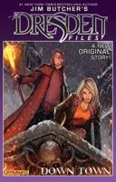 Jim Butcher's The Dresden Files: Down Town 160690700X Book Cover