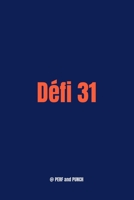 Défi 31: 31 jours pour devenir meilleur (French Edition) B0F9YGWWZF Book Cover