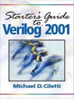 Starter's Guide to Verilog 2001 0131415565 Book Cover