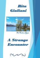A Strange Encounter 1669859363 Book Cover