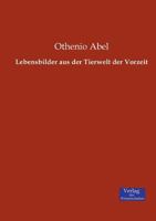 Lebensbilder Aus Der Tierwelt Der Vorzeit 3957005949 Book Cover