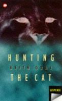 Hunting the Cat 0749727586 Book Cover